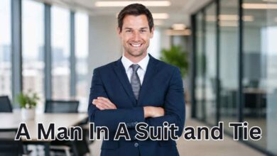 A Man In A Suit and Tie