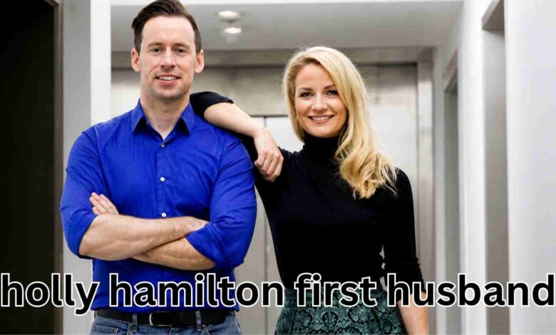 holly hamilton first husband
