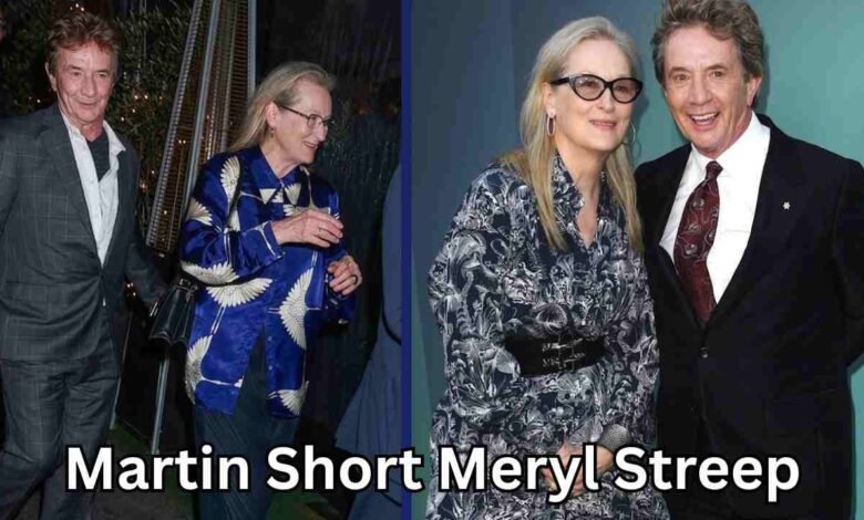 Martin Short Meryl Streep